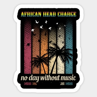 AFRICAN HEAD CHARGE SONG Sticker